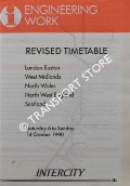 Book cover of Engineering Work - Revised Timetable, London Euston, West Midlands, North Wales, North West England, Scotland, Saturday 6 to Sunday 14 October 1990 by InterCity